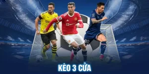 Tìm Hiểu Cách Chơi Kèo 3 Cửa Trong Bóng Đá 8 Tổng quan về hình thức cược kèo 3 cửa